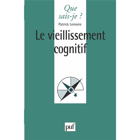 Le vieillissement cognitif