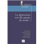 La dépression est-elle passée de mode?
