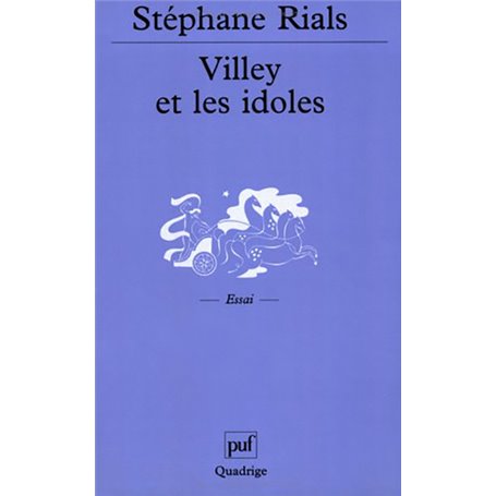 Villey et les idoles