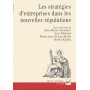 Stratégies d'entreprises et nouvelles régulations