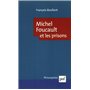 Michel Foucault et les prisons