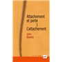 Attachement et perte. Volume 1