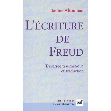 L'écriture de Freud