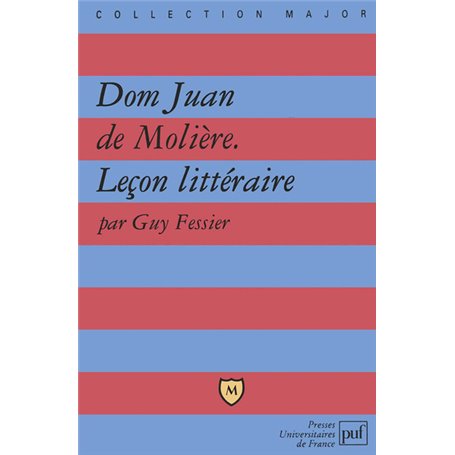 Dom Juan de Molière. Leçon littéraire