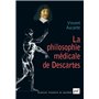 La philosophie médicale de Descartes