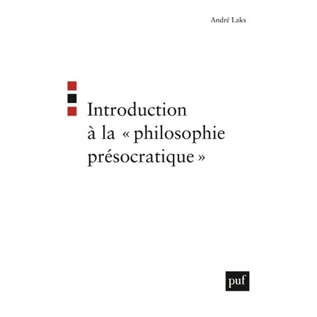 Introduction à la « philosophie présocratique »