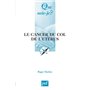 Le cancer du col de l'utérus