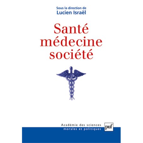 Santé, médecine, société