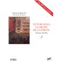 Victor Hugo, le drame de la parole