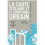 La carte scolaire et le territoire urbain
