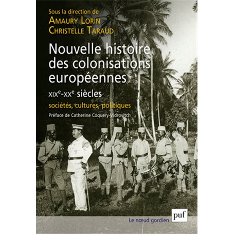 Nouvelle histoire des colonisations européennes (XIXe-XXe siècles)