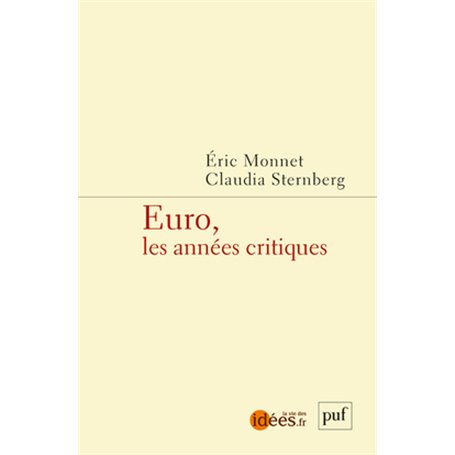Euro, les années critiques