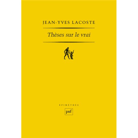 Thèses sur le vrai