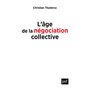 L'âge de la négociation collective