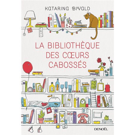 La Bibliothèque des coeurs cabossés