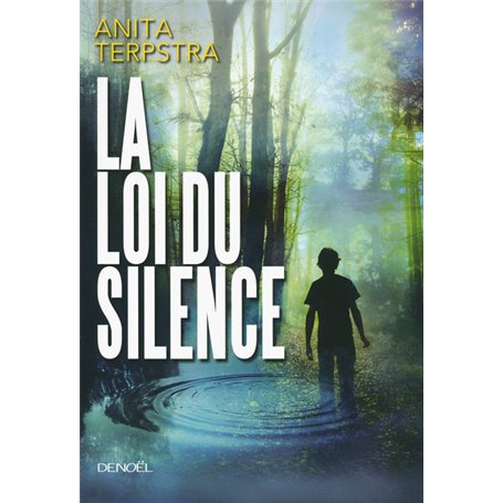 La Loi du silence