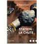 Station : La chute