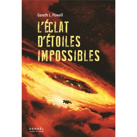 L'éclat d'étoiles impossibles