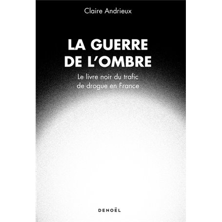 La guerre de l'ombre