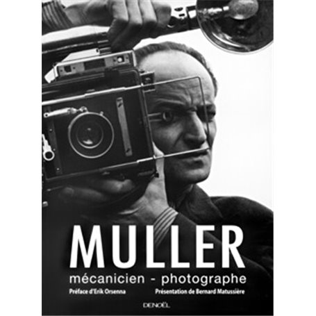 Muller, mécanicien-photographe