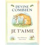 Devine combien je t'aime
