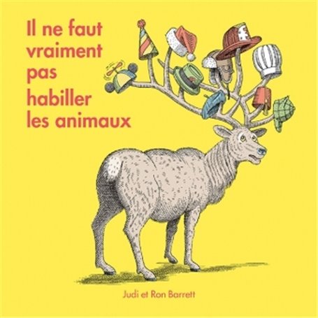 il ne faut vraiment pas habiller les animaux