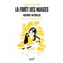Histoires naturelles - Tome 5 - La forêt des nuages