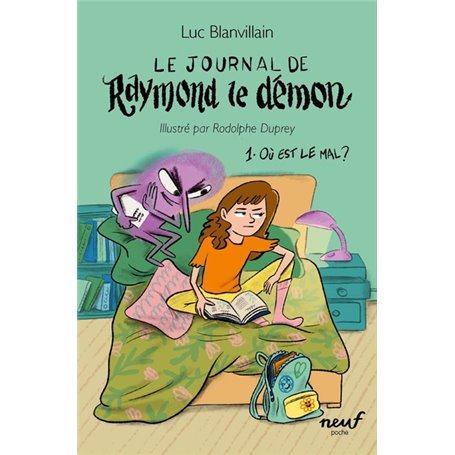 Le journal de Raymond le démon - Tome 1 - Où est le mal ?