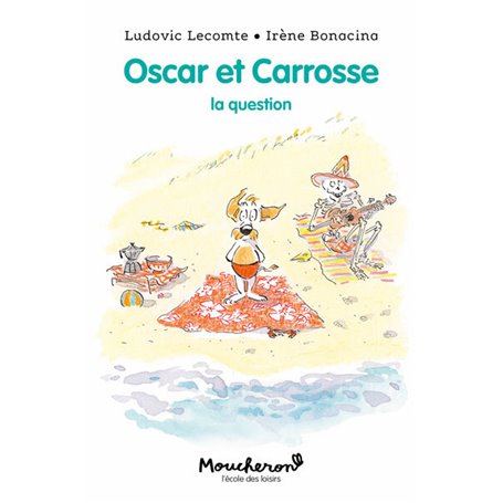 Oscar et Carrosse - La question