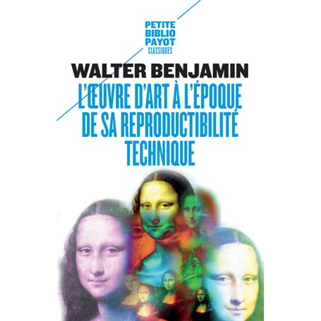 L'oeuvre d'art à l'époque de sa reproductibilité technique