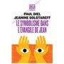 Le Symbolisme dans l'évangile de Jean