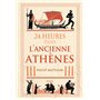 24 Heures dans l'ancienne Athènes