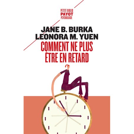 Comment ne plus être en retard