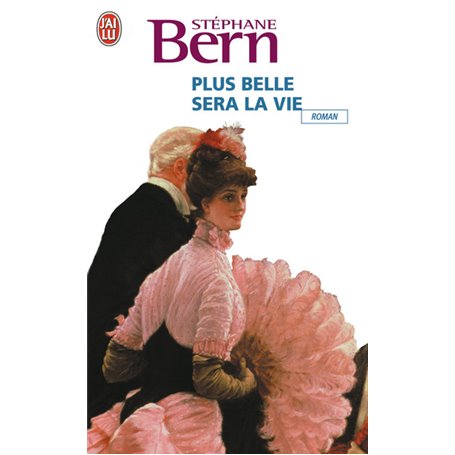 Plus belle sera la vie