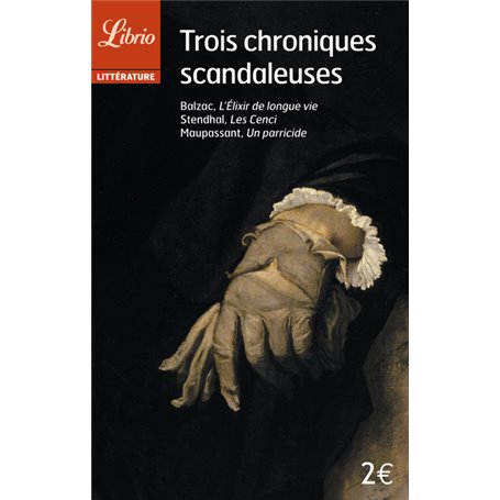 Trois chroniques scandaleuses