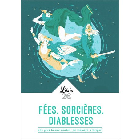 Fées, sorcières, diablesses