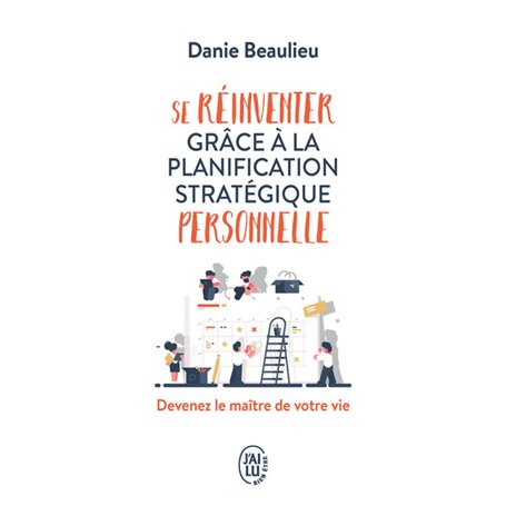 Se réinventer grâce à la planification stratégique personnelle