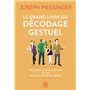Le grand livre du décodage gestuel
