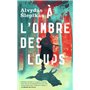 À l'ombre des loups