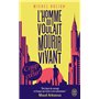 L'homme qui voulait mourir vivant