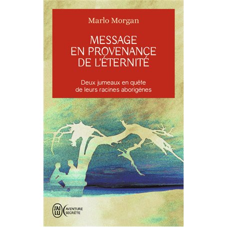 Message en provenance de l'éternité