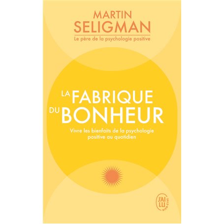La fabrique du bonheur
