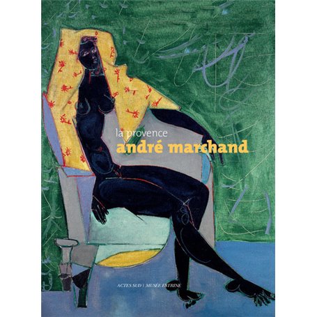 La Provence André Marchand