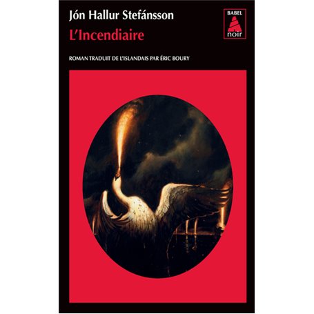 L'Incendiaire