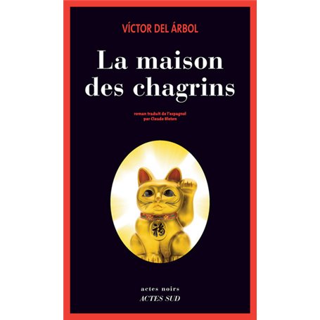La maison des chagrins
