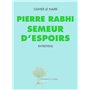 Pierre Rabhi semeur d'espoirs