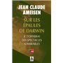 Sur les épaules de Darwin Vol. 2