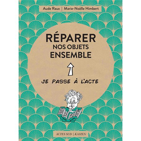 Réparer nos objets ensemble