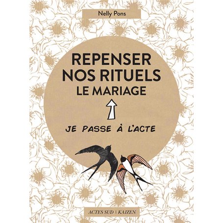 Repenser nos rituels : le mariage