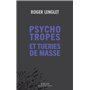 Psychotropes et tueries de masse